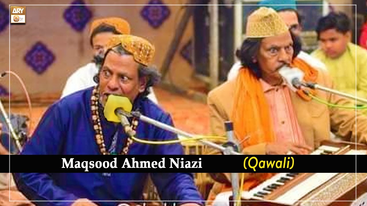 Tu Jo Mil Jaye To Hum Aise Kare - Maqsood Ahmed Niazi (Qawali) - Mehfil e Sama