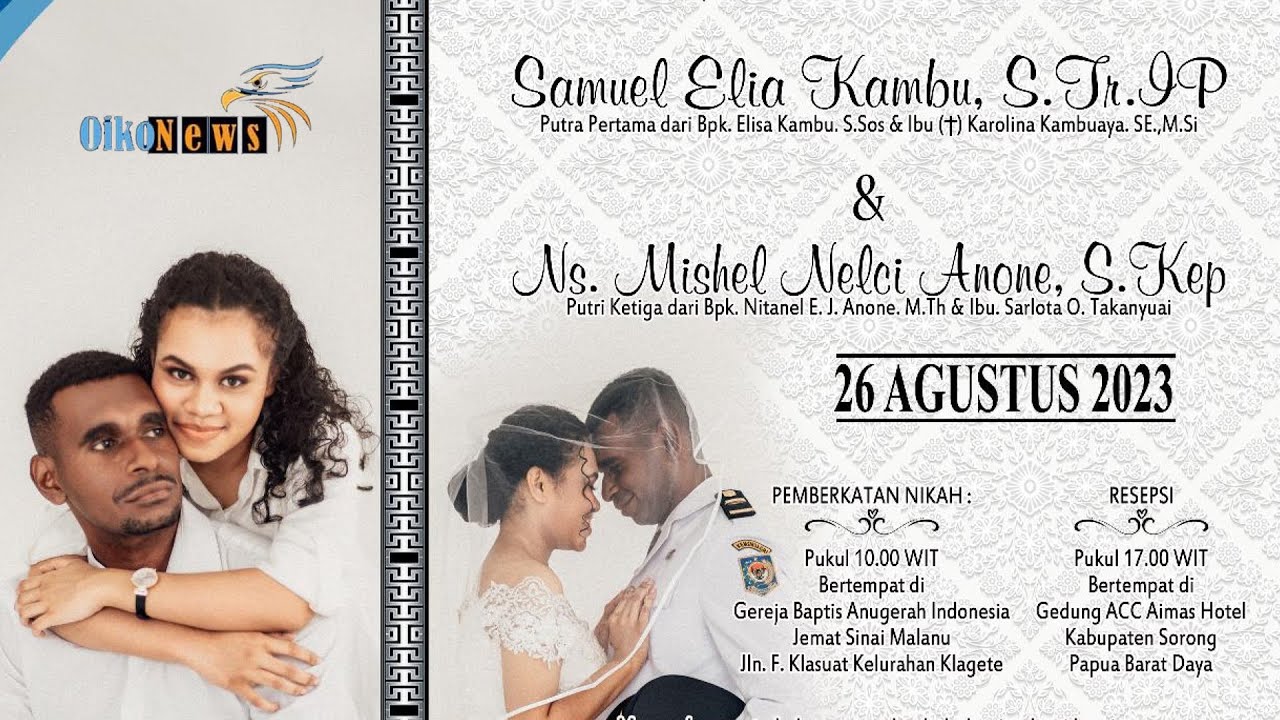 LIVE STREAMING – THE WEDDING SAMUEL ELIA KAMBU & MISHEL NELCI ANONE
