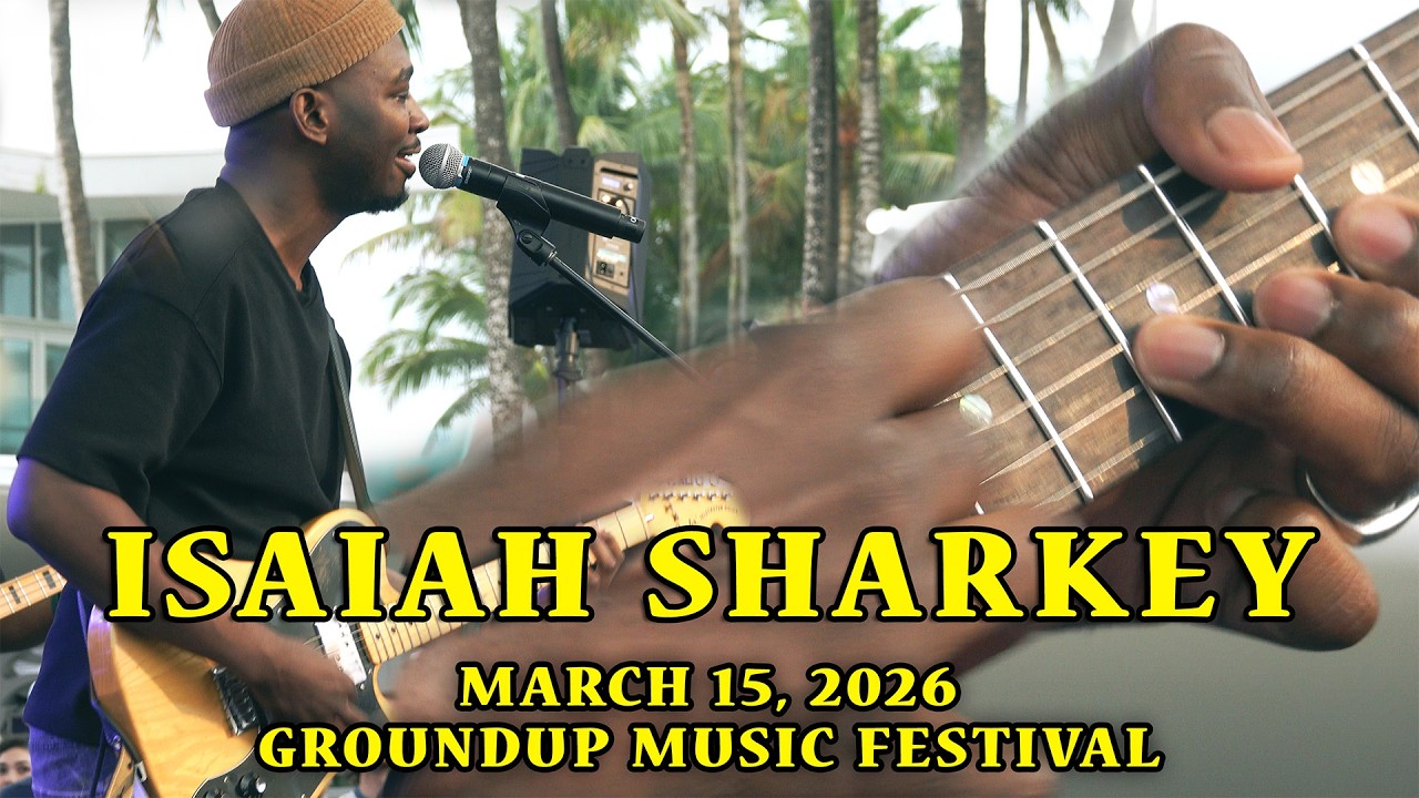 Isaiah Sharkey: 2026-03-15 - GroundUP Music Festival; Miami Beach, FL (Complete Show) [4K]