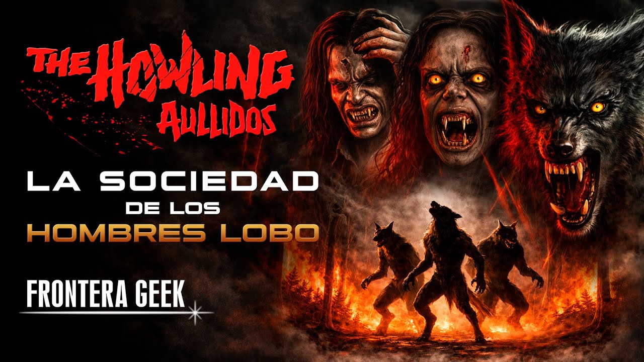 🌕 THE HOWLING | AULLIDOS - La Sociedad de los HOMBRES LOBO | Historia, Resumen, Rese&ntilde;a y An&aacute;lisis