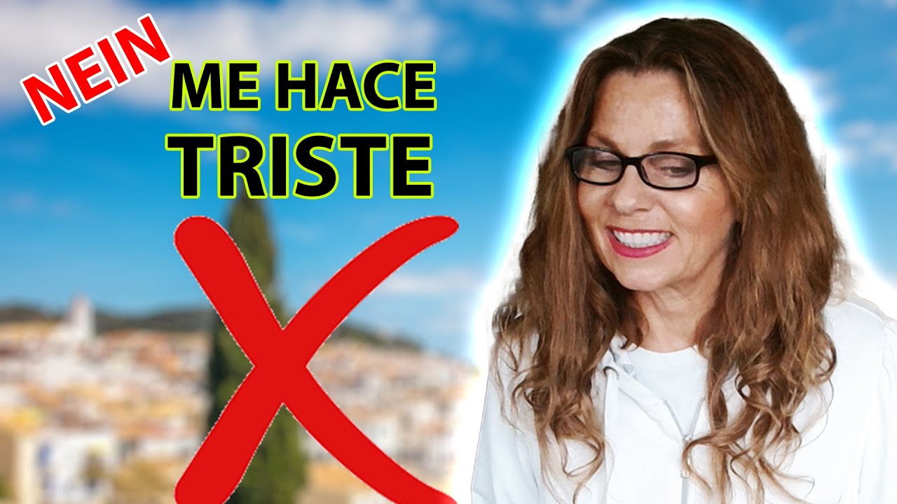 SPANISCH: ES MACHT MICH TRAURIG IST NICHT "ME HACE TRISTE" | 50 Sätze | Span. & deutsch Untertitel]