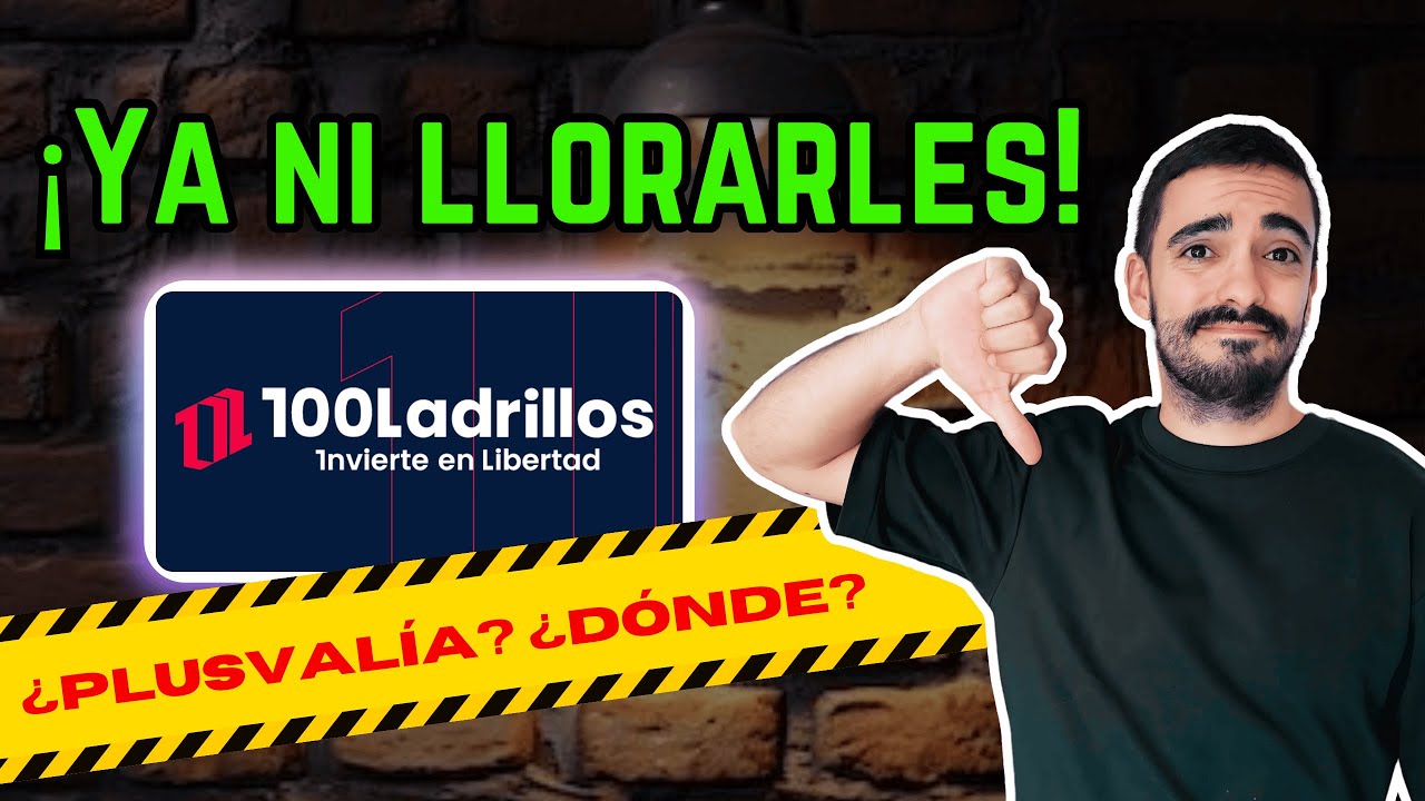 &iquest;100 Ladrillos es una Buena Inversi&oacute;n? Esto gan&eacute; en 3 a&ntilde;os 😔
