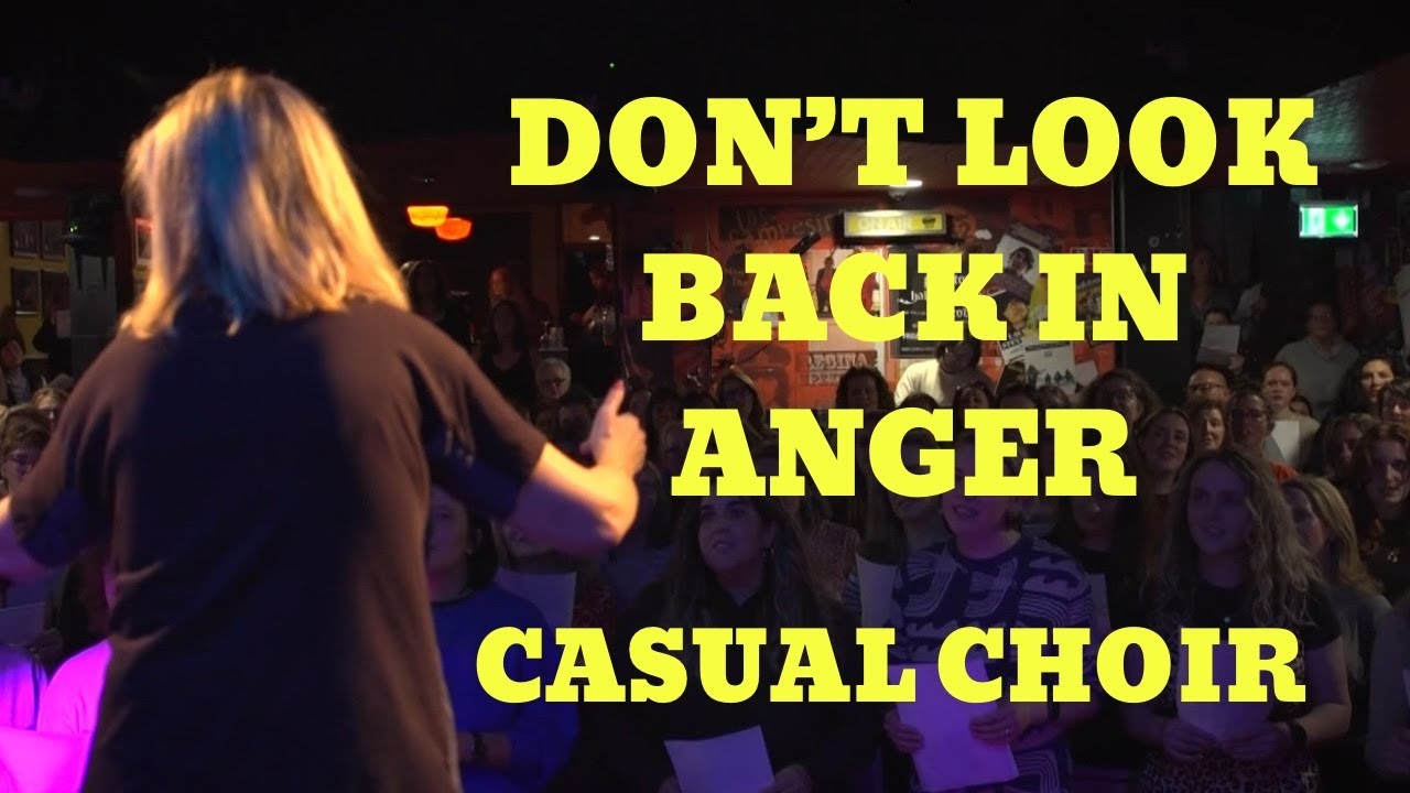 Don't Look Back in Anger (Oasis) - Casual Choir
