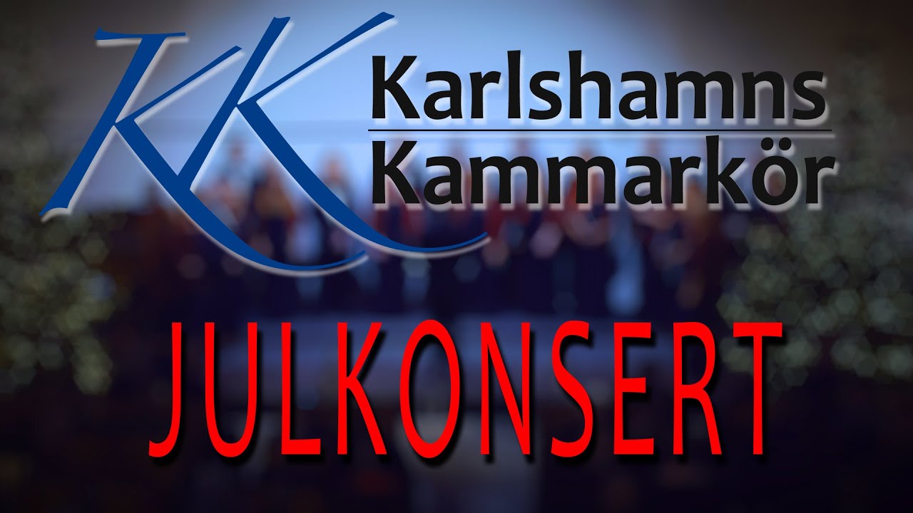 Nu lyser julens stjärna klar - julkonsert med Karlshamns Kammarkör