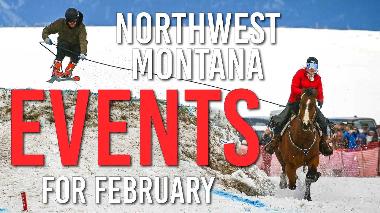 February in the Flathead: Skijoring, Cabin Fever Days & Whitefish Winter Carnival
