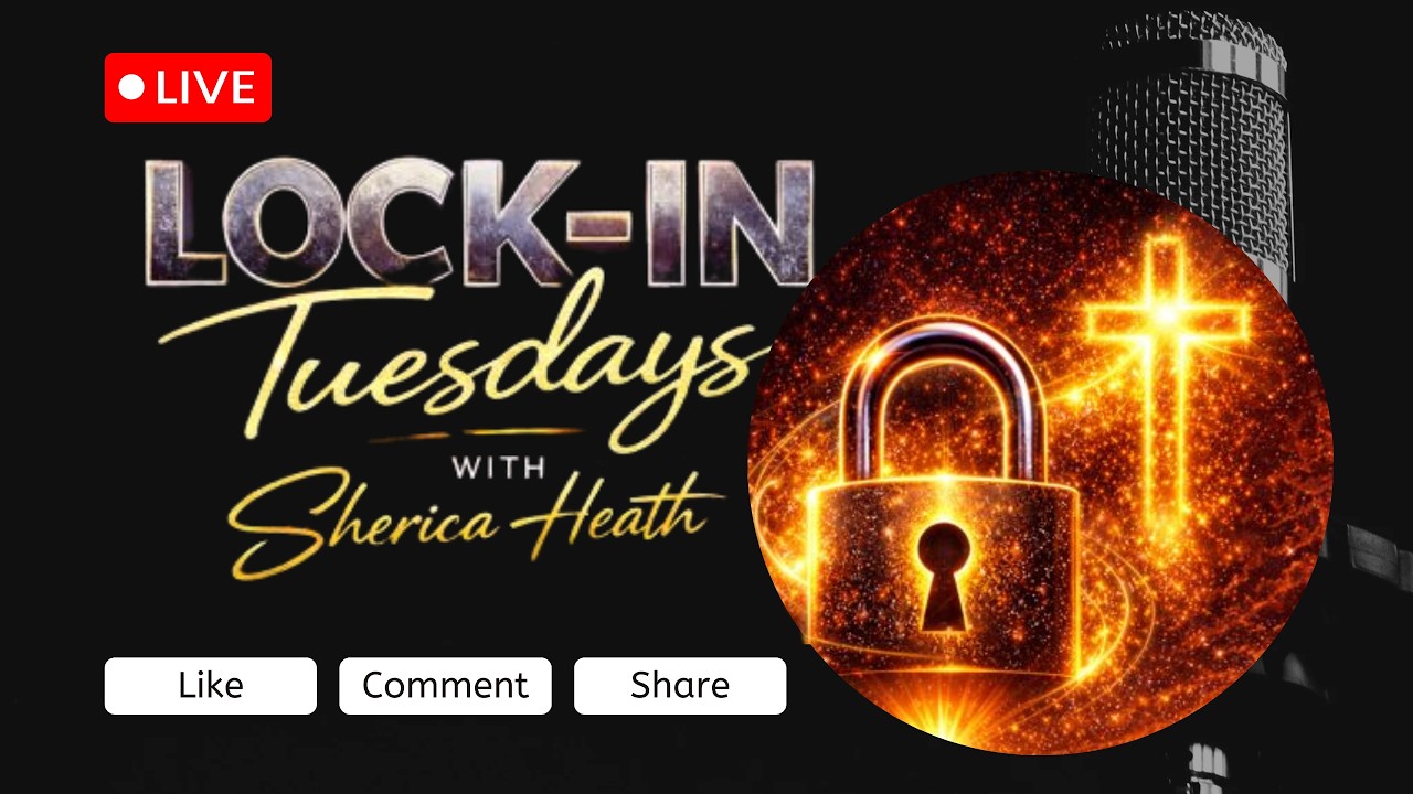 Lock-in Tuesday w/ Sherica Heath 03/10/26 | Give God a High Praise