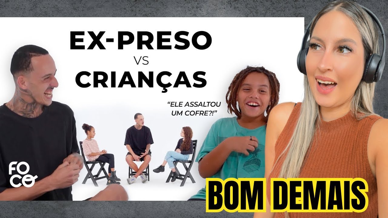 CRIANÇAS FAZEM PERGUNTAS PARA UM EX-PRESO | REACT CANAL FOCO