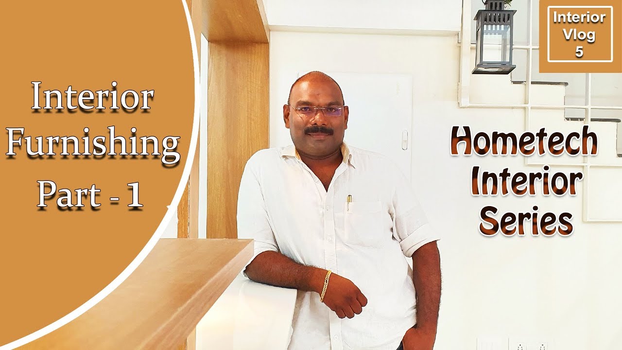 Interior Vlog 5 Interior Furnishing | ഇന്റീരിയർ വ്ലോഗ് 5 ഇന്റീരിയർ ഫർണിഷിങ് .