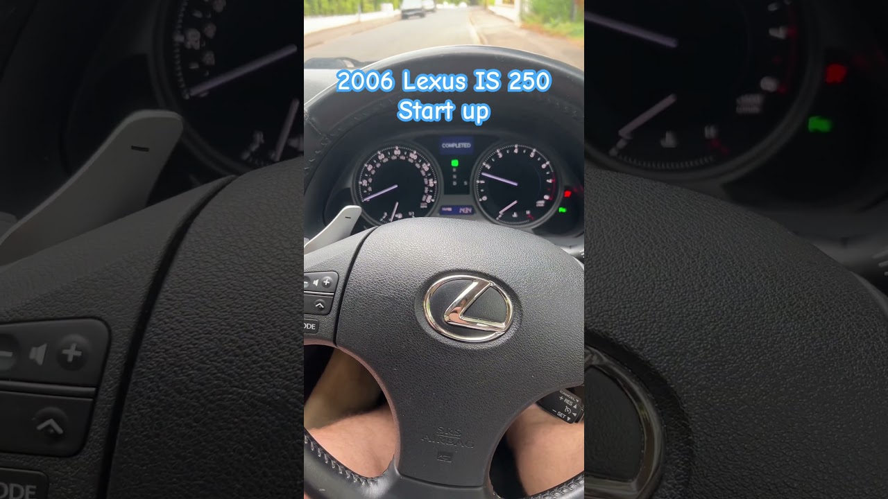 2006 Lexus IS 250 start up sound #lexus