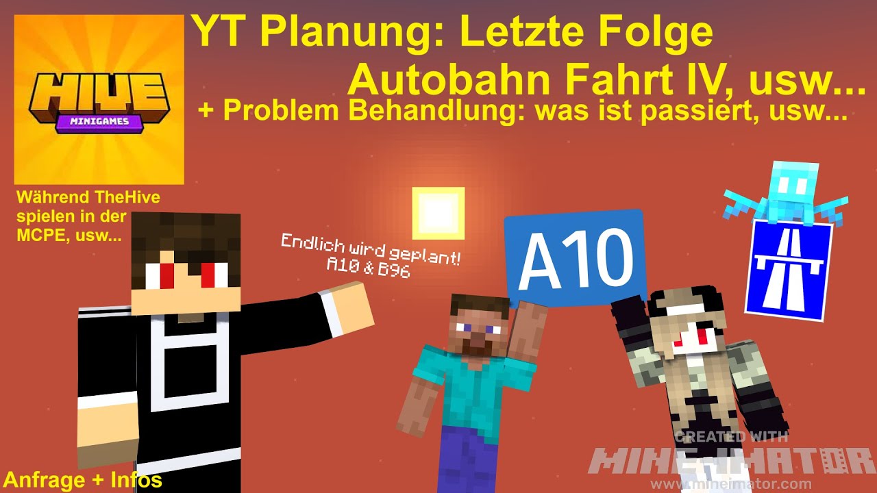 Planung über letzte Autobahn Fahrt IV Folge + Problem Behandlung anfrage, usw. - Minecraft TheHive