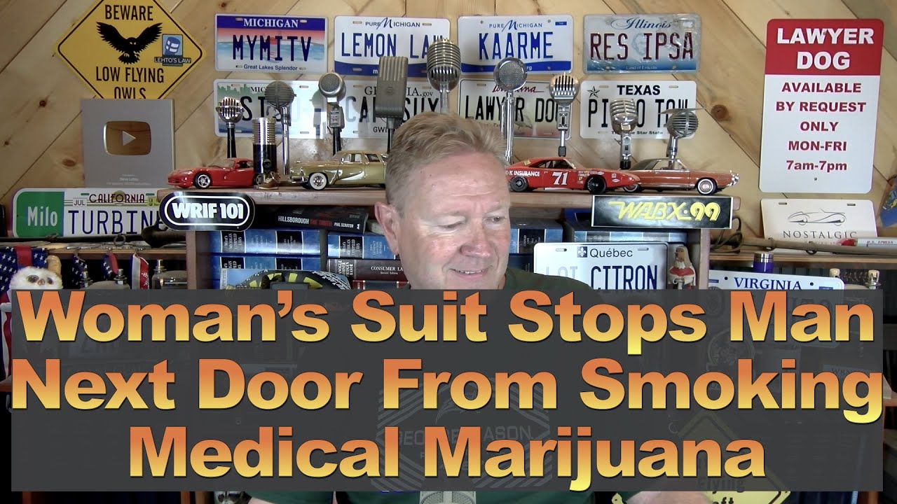Woman's Suit Stops Man Next Door from Smoking Medical Marijuana