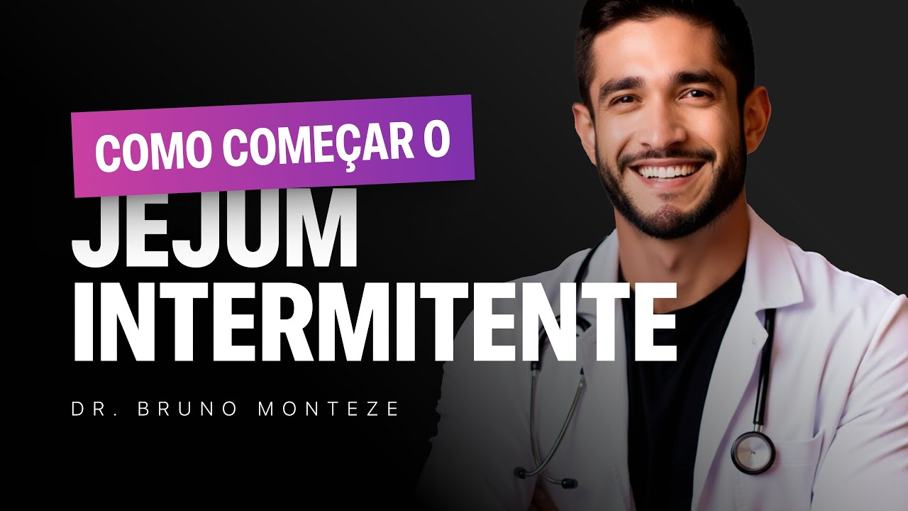 Jejum Intermitente: O guia definitivo - Dr.  Bruno Monteze