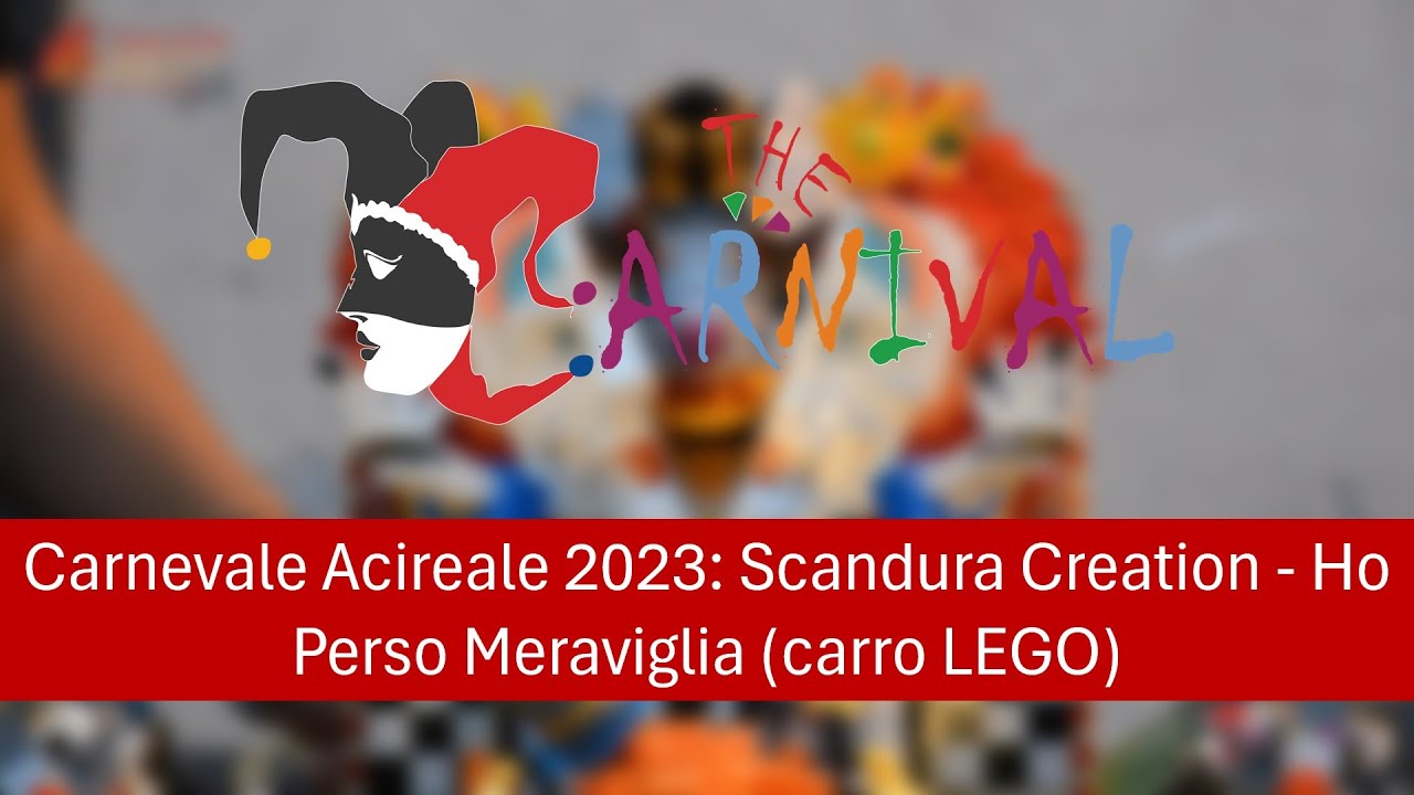 Carnevale Acireale 2023: Scandura Creation - Ho Perso Meraviglia (carro LEGO)