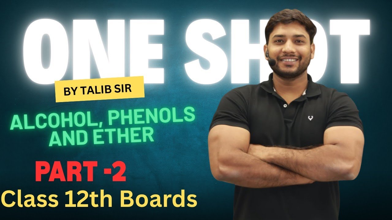 “Alcohols, Phenols and Ethers Full Chapter Explained 🔥Part-2🔥NCERT #class12#viral#boards#cbse 