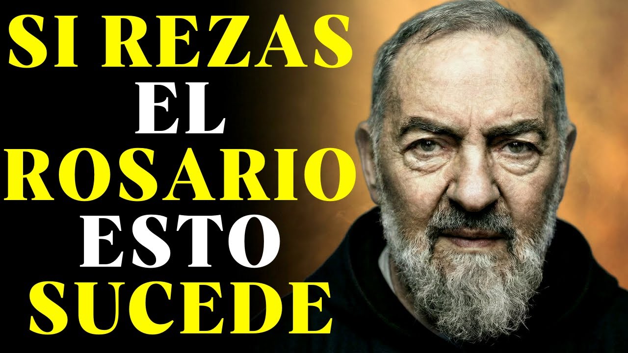 El Padre Pío Explicó lo Que Hacía la Virgen María Cuando Se Recitaba La Oración Del Rosario