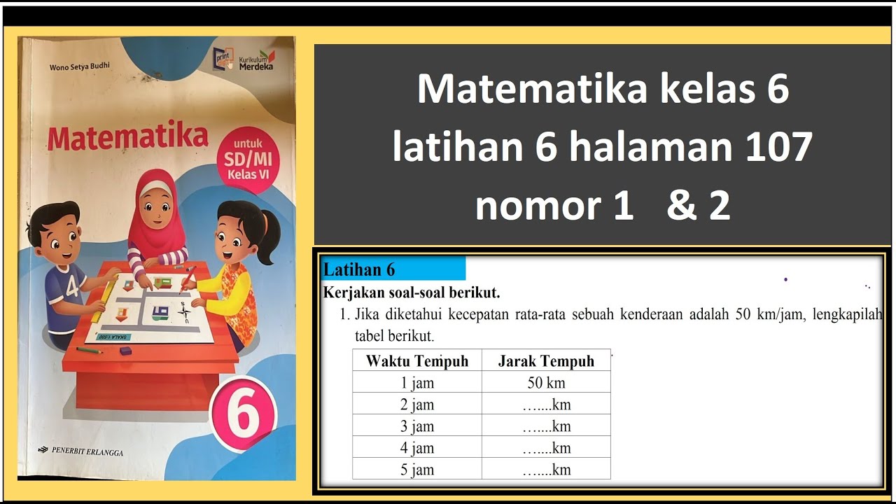 Matematika kelas 6 Jawaban Latihan 6  Halaman 107