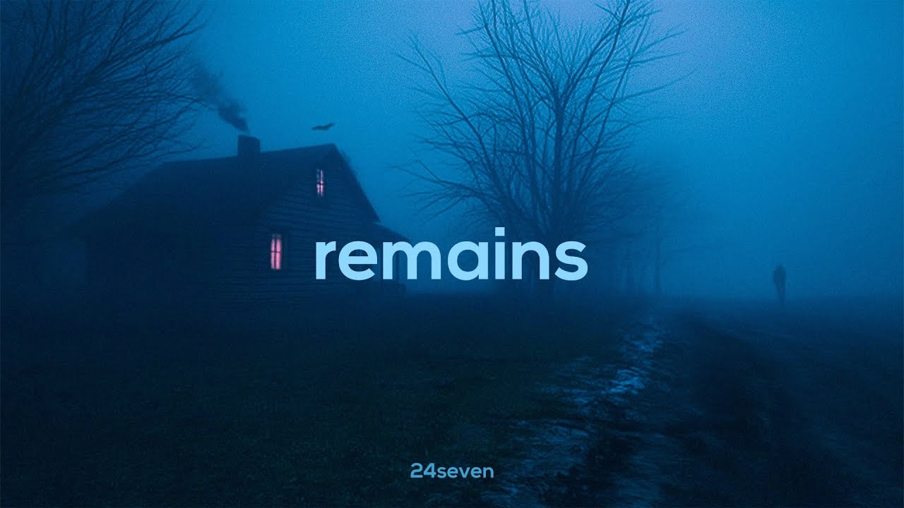 𝙧𝙚𝙢𝙖𝙞𝙣𝙨.