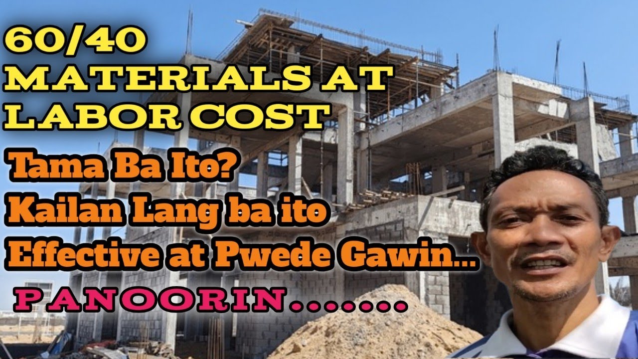 Tama ba Ito 60/40 Materials at Labor.. Alamin ° Paano ang Sistema ng 60/40 sa Materials at Labor