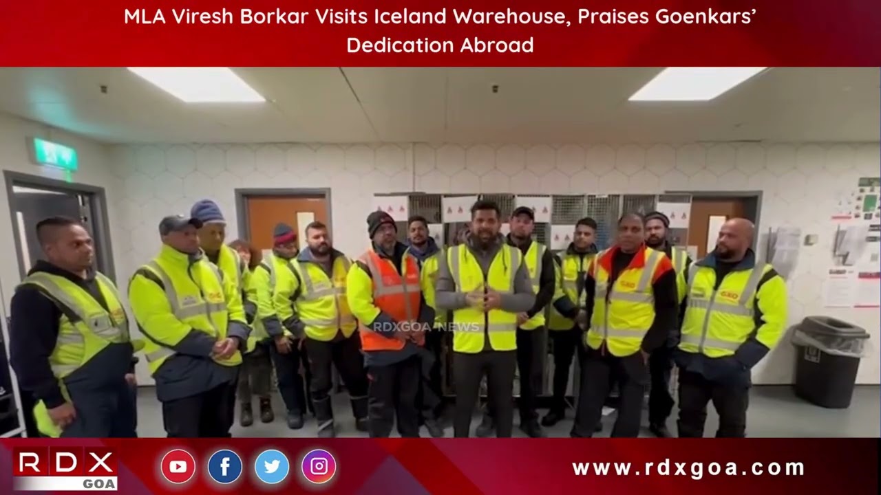 MLA Viresh Borkar Visits Iceland Warehouse, Praises Goenkars’ Dedication Abroad