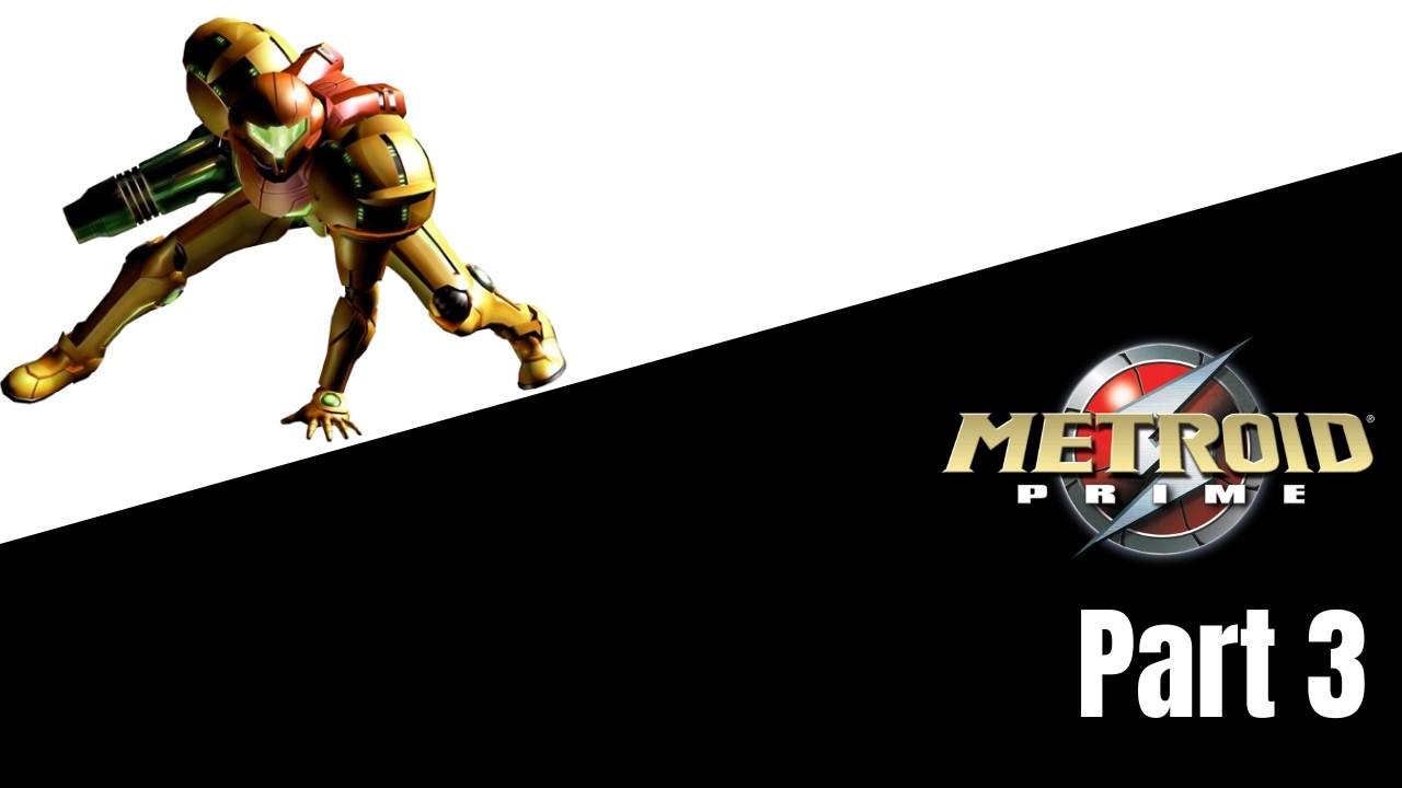 Metroid prime part 3