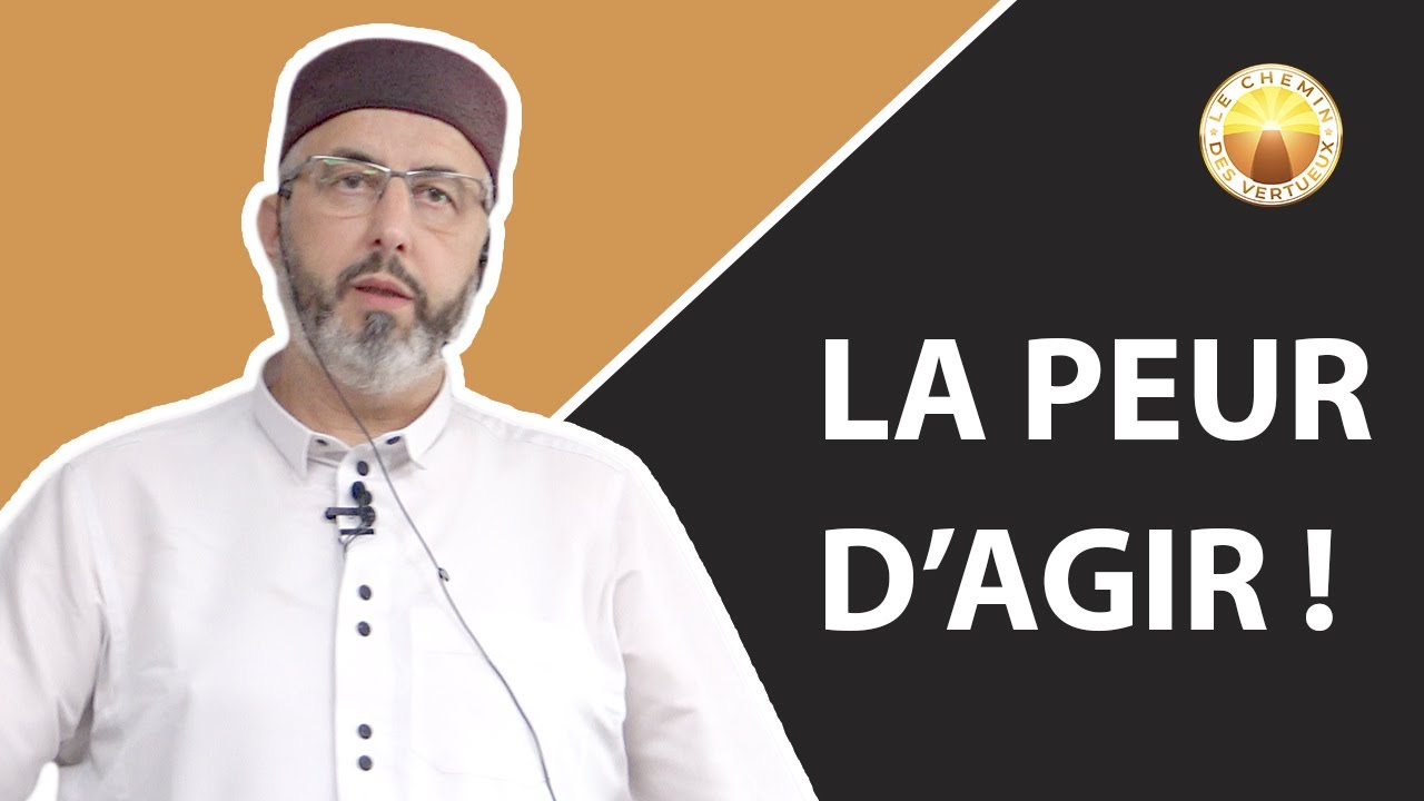 La peur d’agir !
