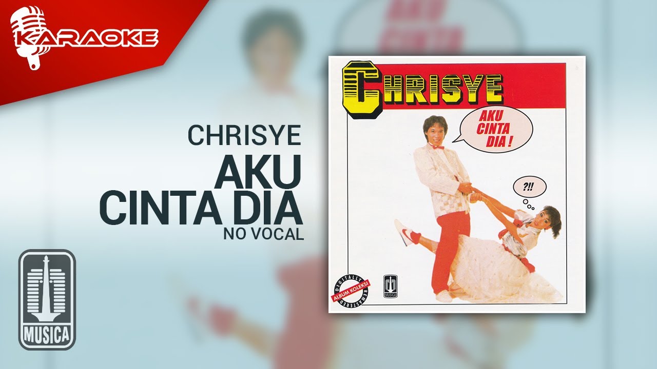 Chrisye - Aku Cinta Dia (Official Karaoke Video) | No Vocal - Female Version