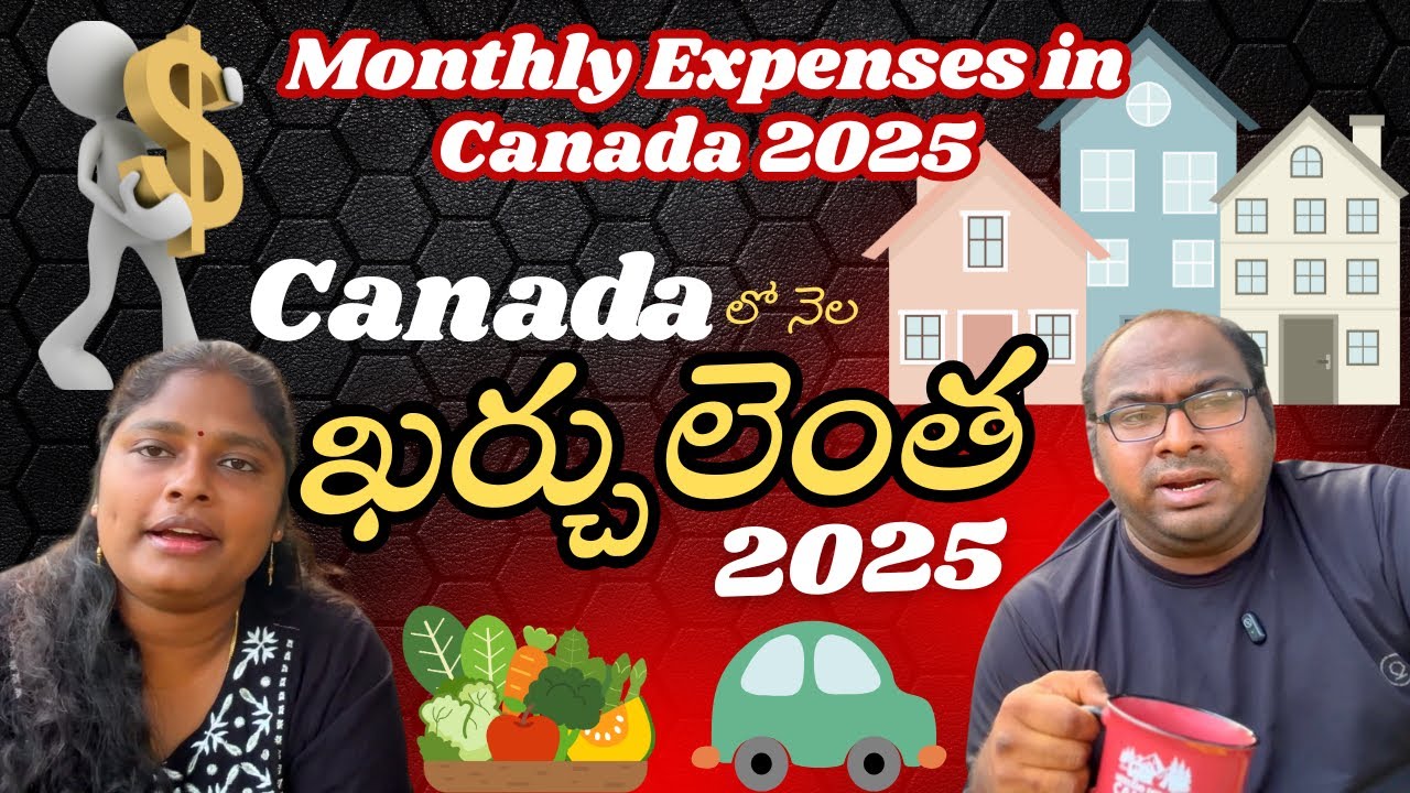 కెనడా Monthly Expenses 2025 | How Much Money You Need to Live Comfortably in Canada
