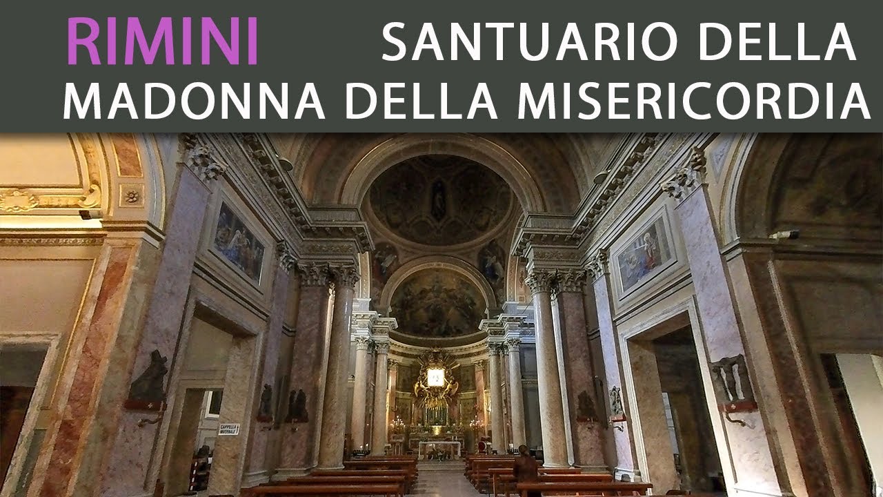 RIMINI - Santuario della Madonna della Misericordia in Santa Chiara