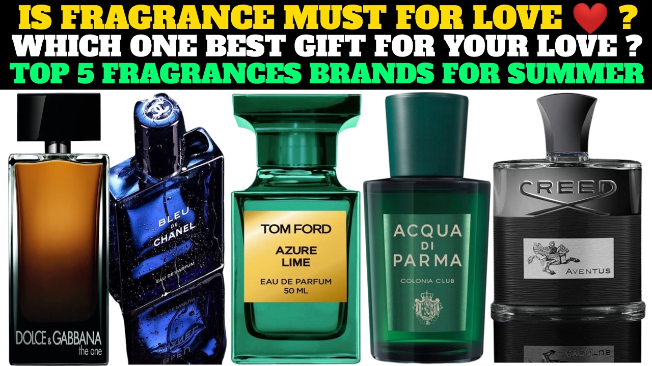 Fragrances Top 5 Luxury for Summer | Best Summer Perfumes 2026 for Men & Women | Love Gifts for All.