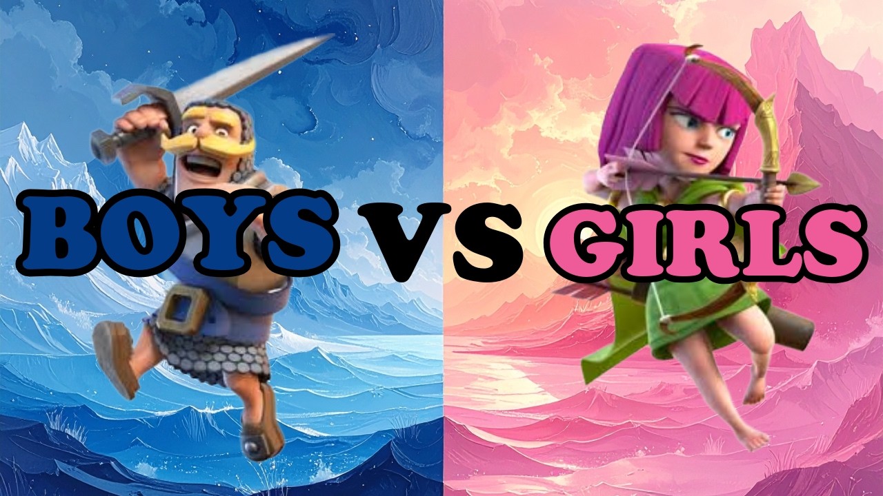 Мальчики против девочек в Clash Royale