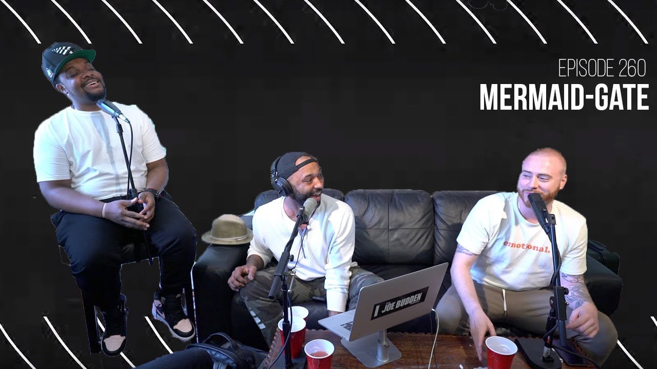 The Joe Budden Podcast Episode 260 | Mermaid Gate