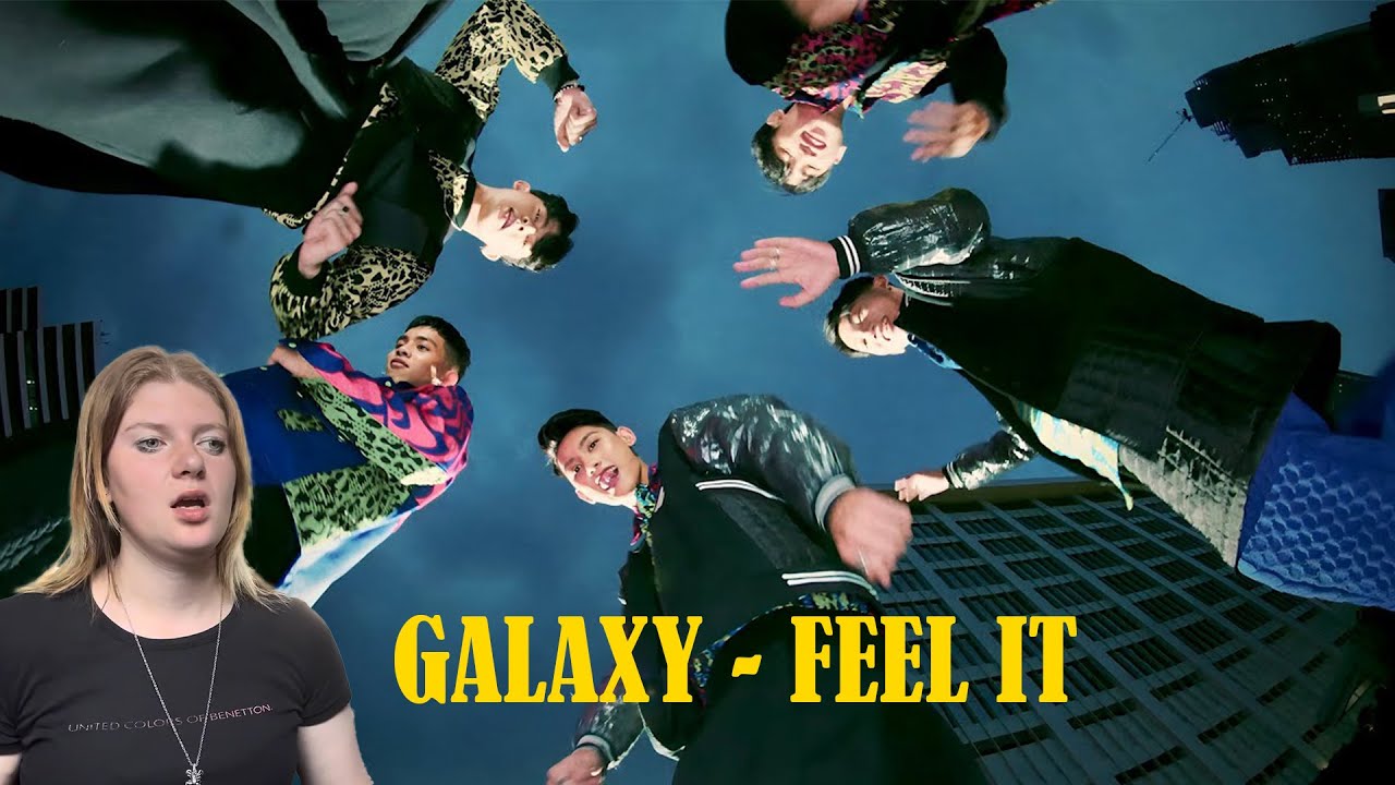 GALAXY - FEEL IT M/V REACTION