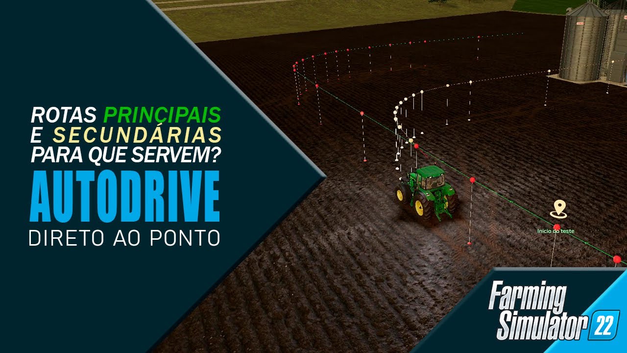 AUTODRIVE | Rotas Principais e Secundárias | Farming Simulator 22