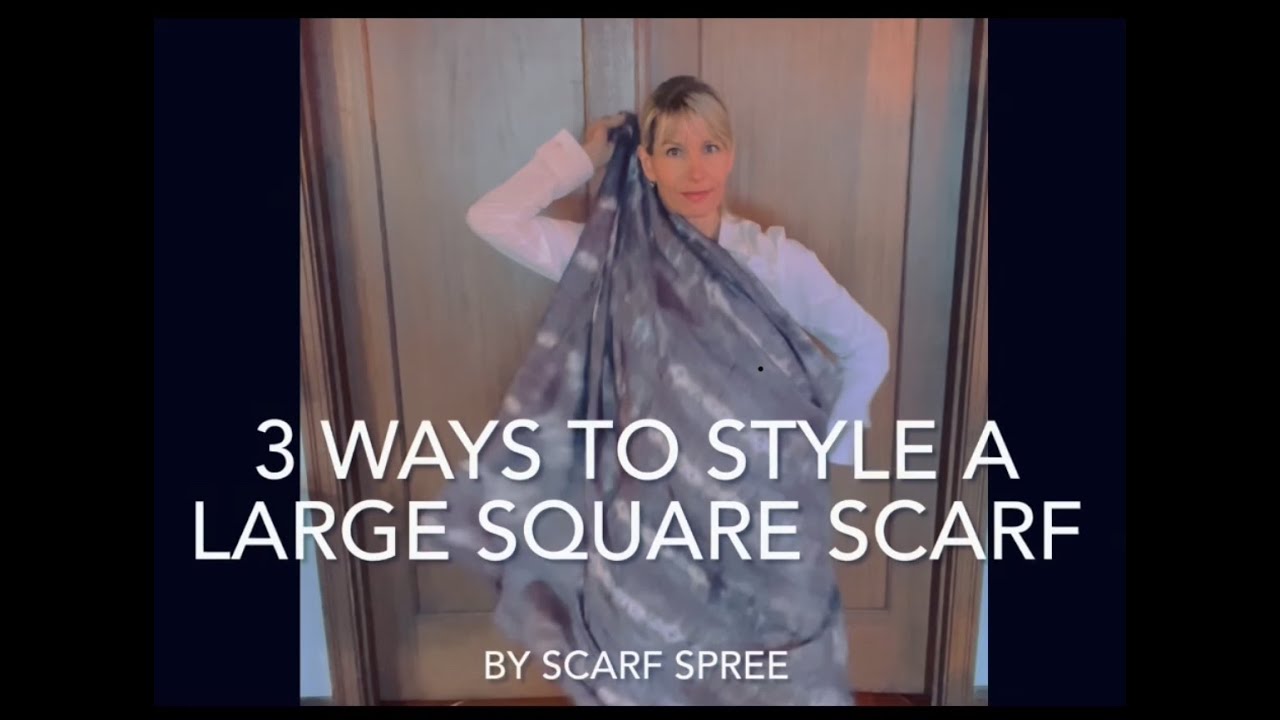 3 Ways to Style a Large Square Scarf by SCARF SPREE