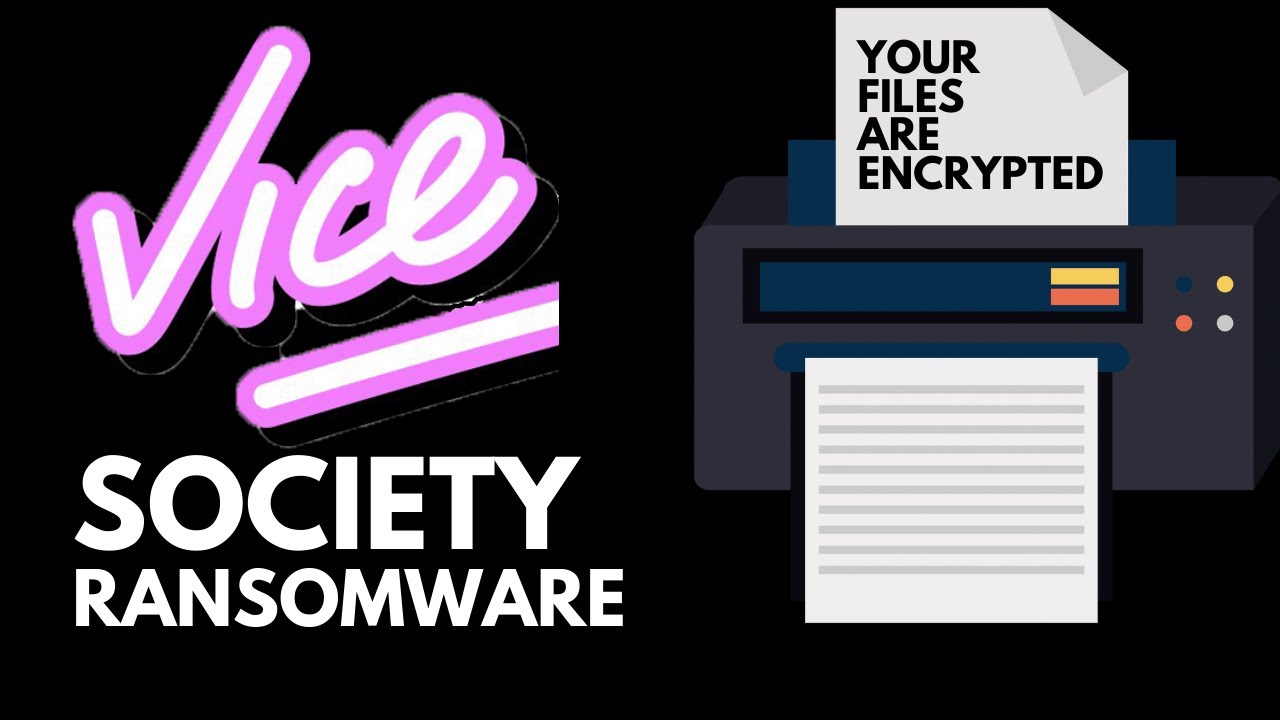Vice Society Ransomware & Print Nightmare