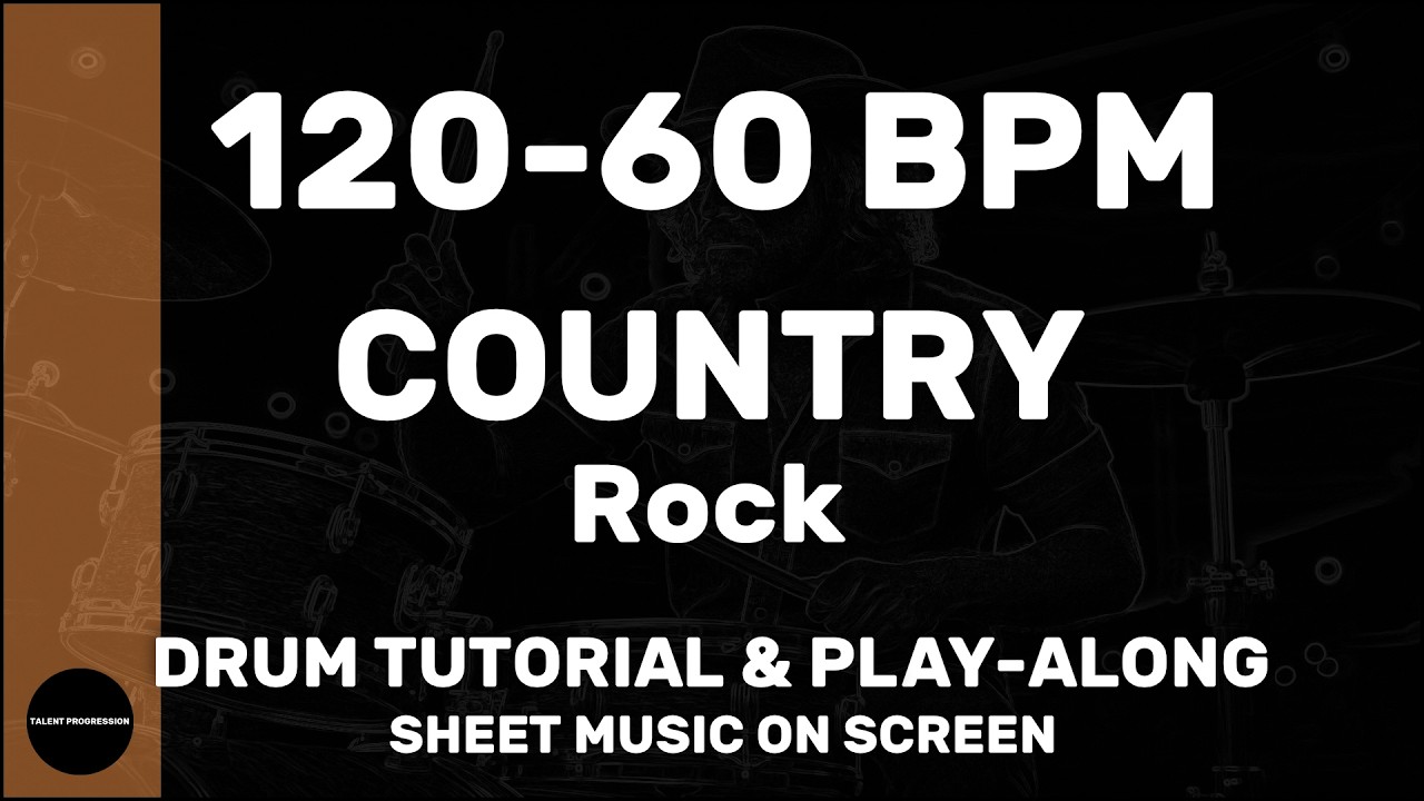 Country Rock │ Drum Tutorial │ Sheet Music + Play-Along │ 120→60 BPM (Multi-Tempo)