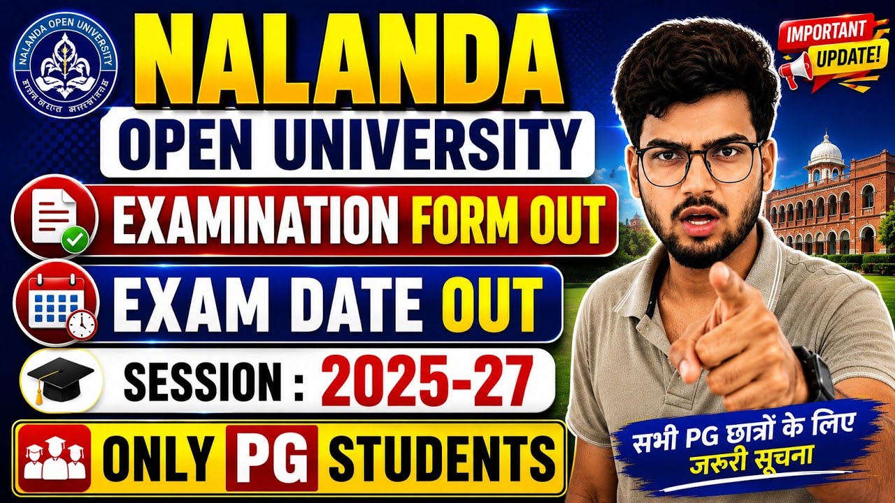 Nalanda open University Pg part 1 examination form out now 2026 || Nou Pg part 1 exam date out 
