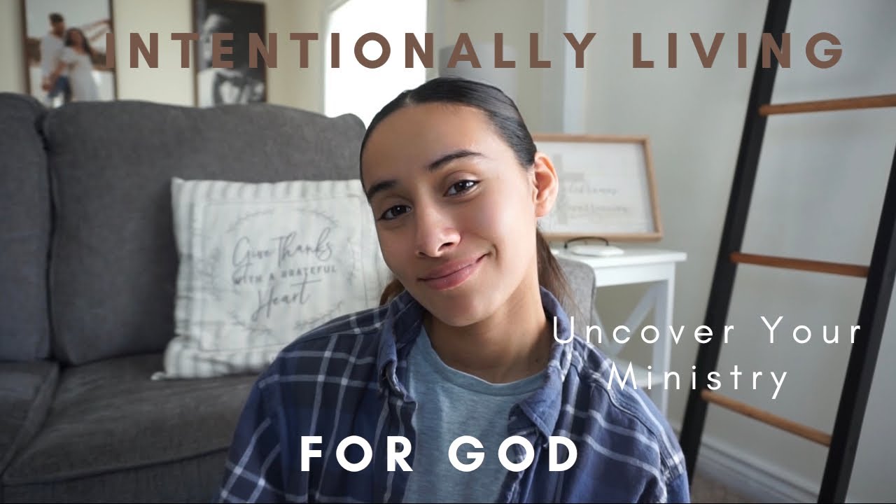 INTENTIONALLY LIVING FOR GOD: How to live an Intentional Life to uncovering your purpose & ministry