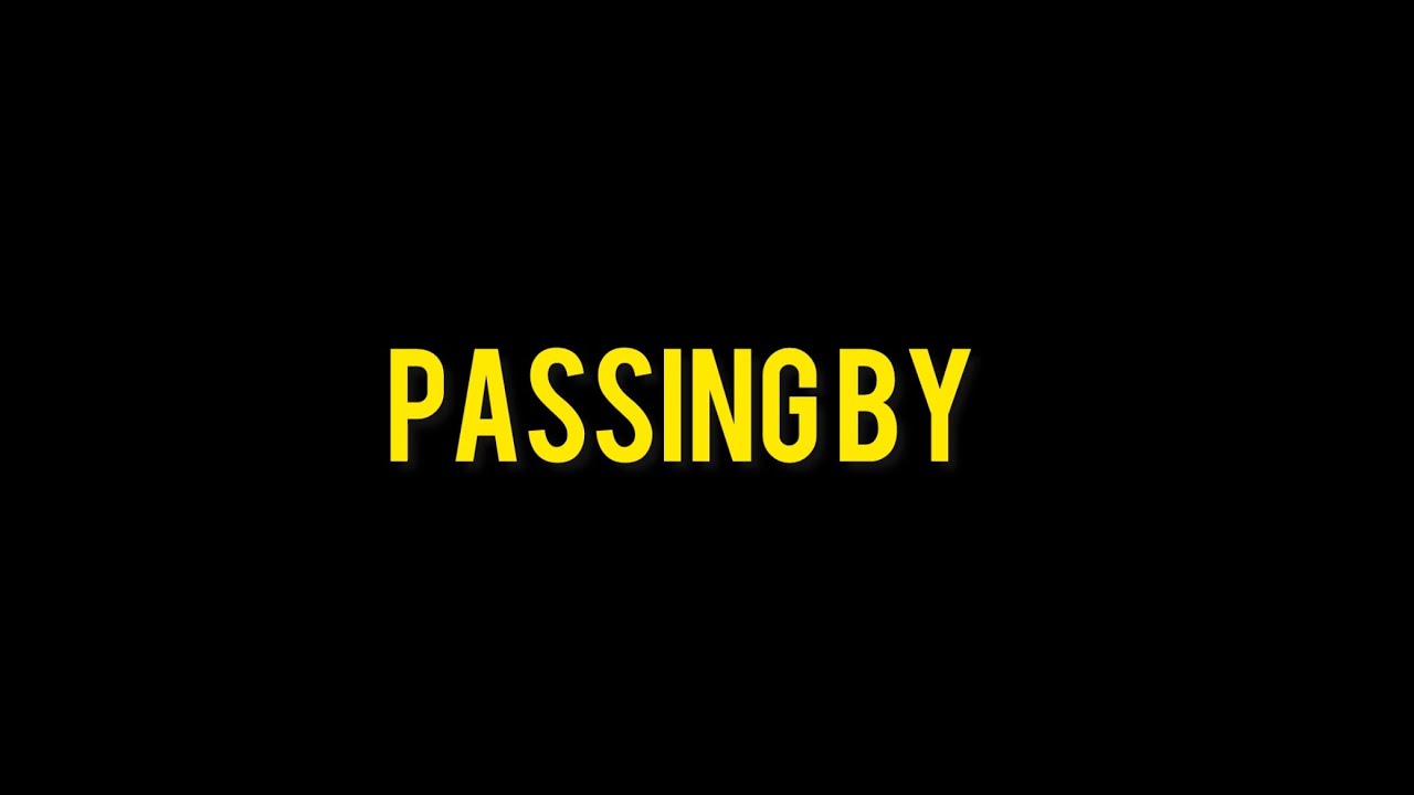 TS - Passing By 