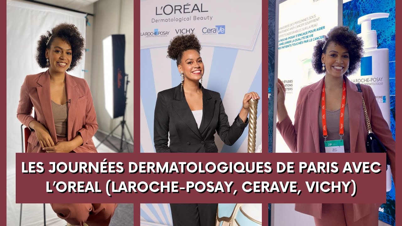 VLOG JDP 2023 avec CERAVE, VICHY et LAROCHE-POSAY - L'OREAL LDB