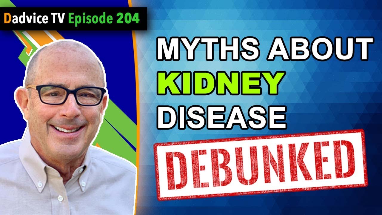 Kidney Disease Myths Busted with Dr. Rosansky - Learn the Facts About Kidney Disease