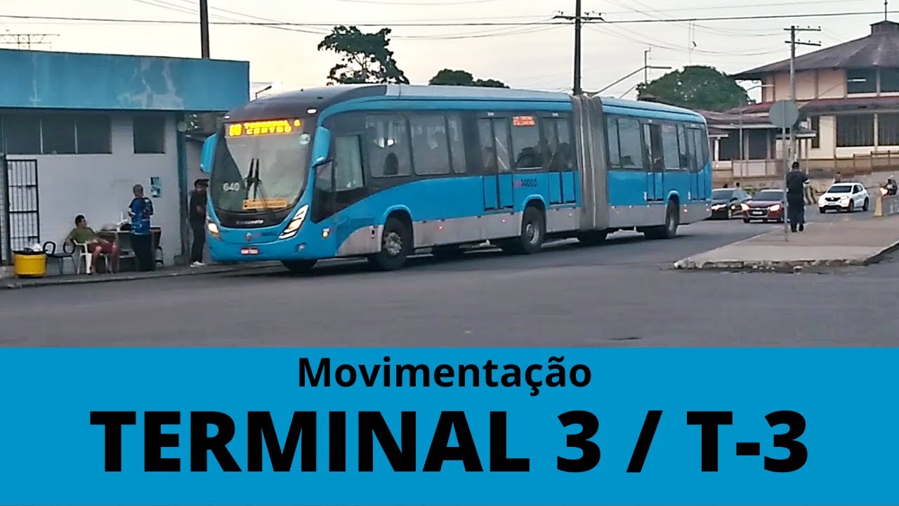Movimentação de Ônibus em Manaus-AM | Terminal de Integração T3 - Cidade Nova #7