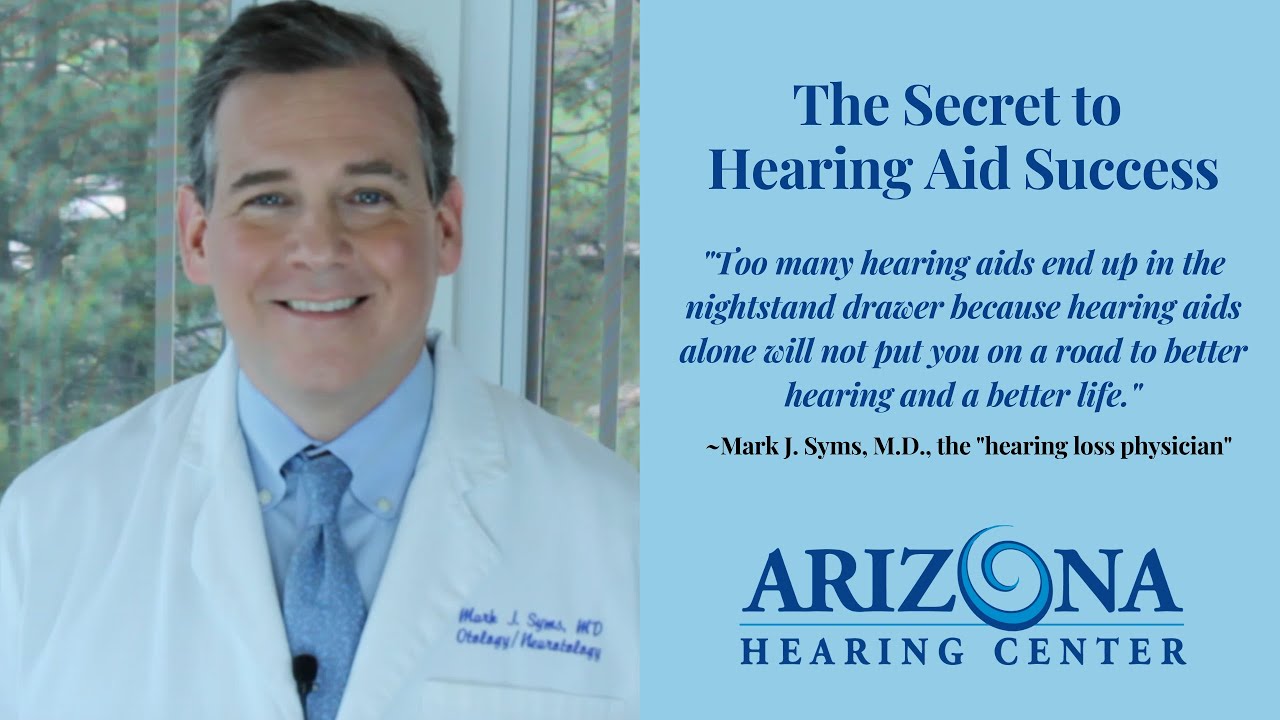 The Secret to Hearing Aid Success