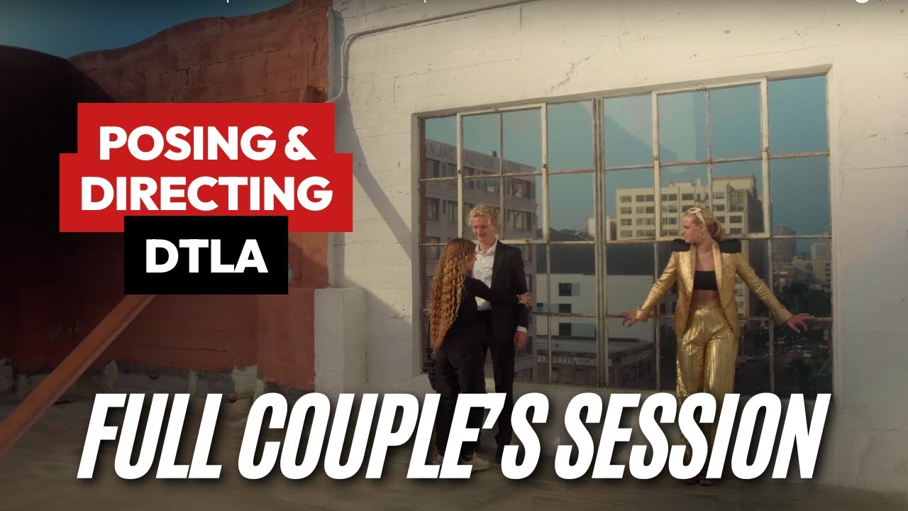 How I Direct & Pose Couples for Candid Editorial Magic | DTLA Rooftop Shoot