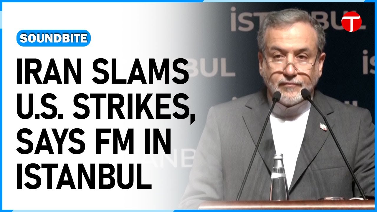 Iran Strongly Condemns U.S. Strikes, Says Foreign Minister in Istanbul | The Express Tribune