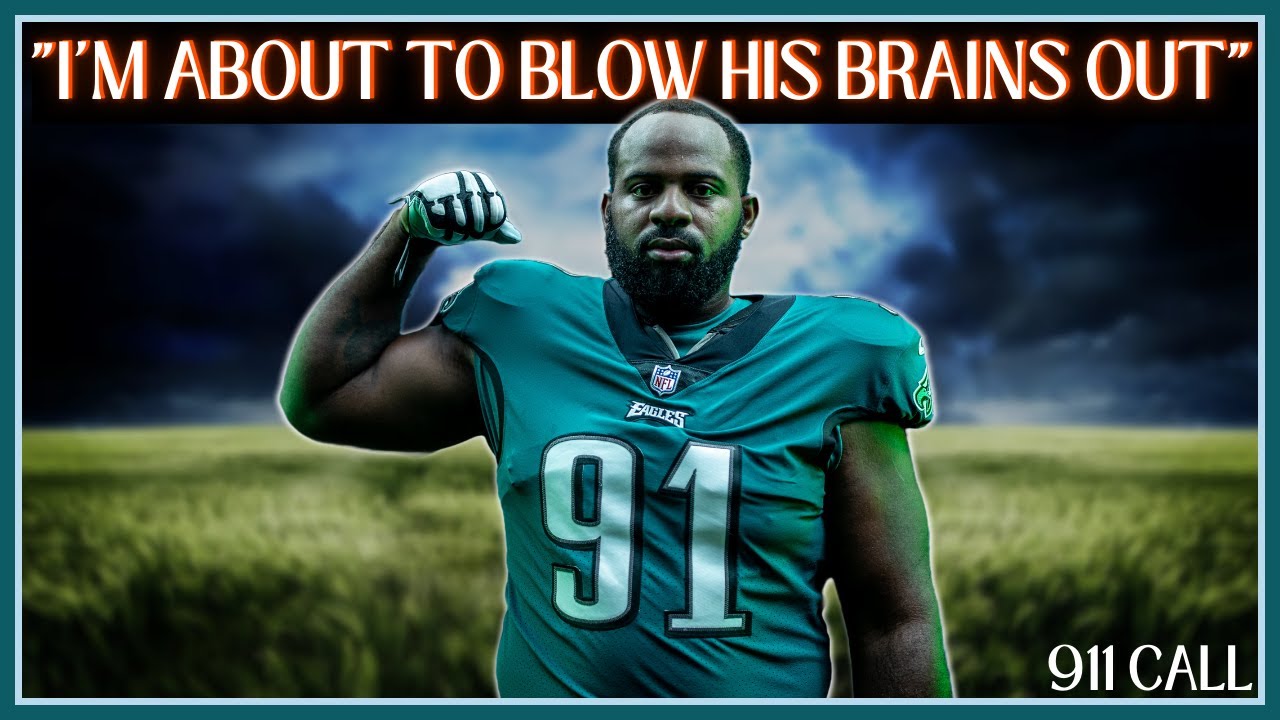Philadelphia Eagles | Fletcher Cox | 911 Call