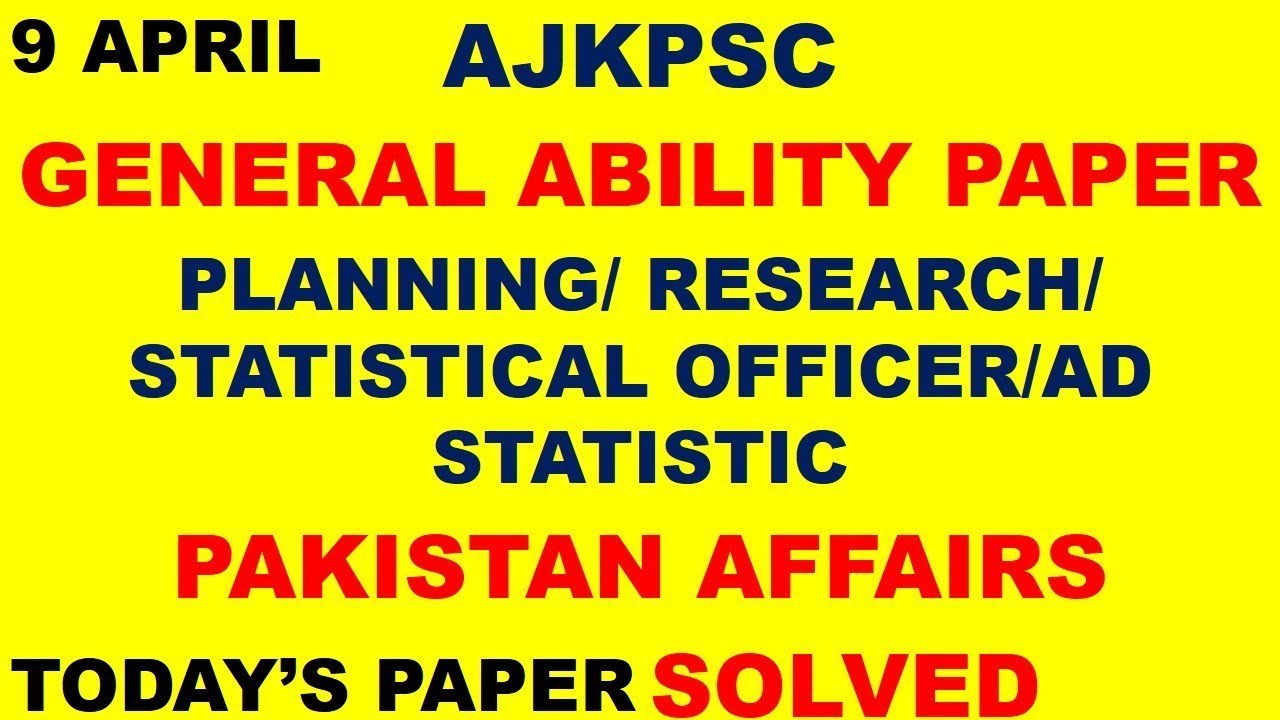AJKPSC paper general ability for planning/research/statistical officer, ad statistics,9 April 2019