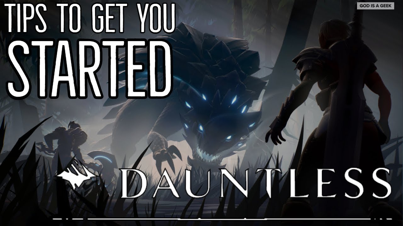 Dauntless | 12 Tips to get you started