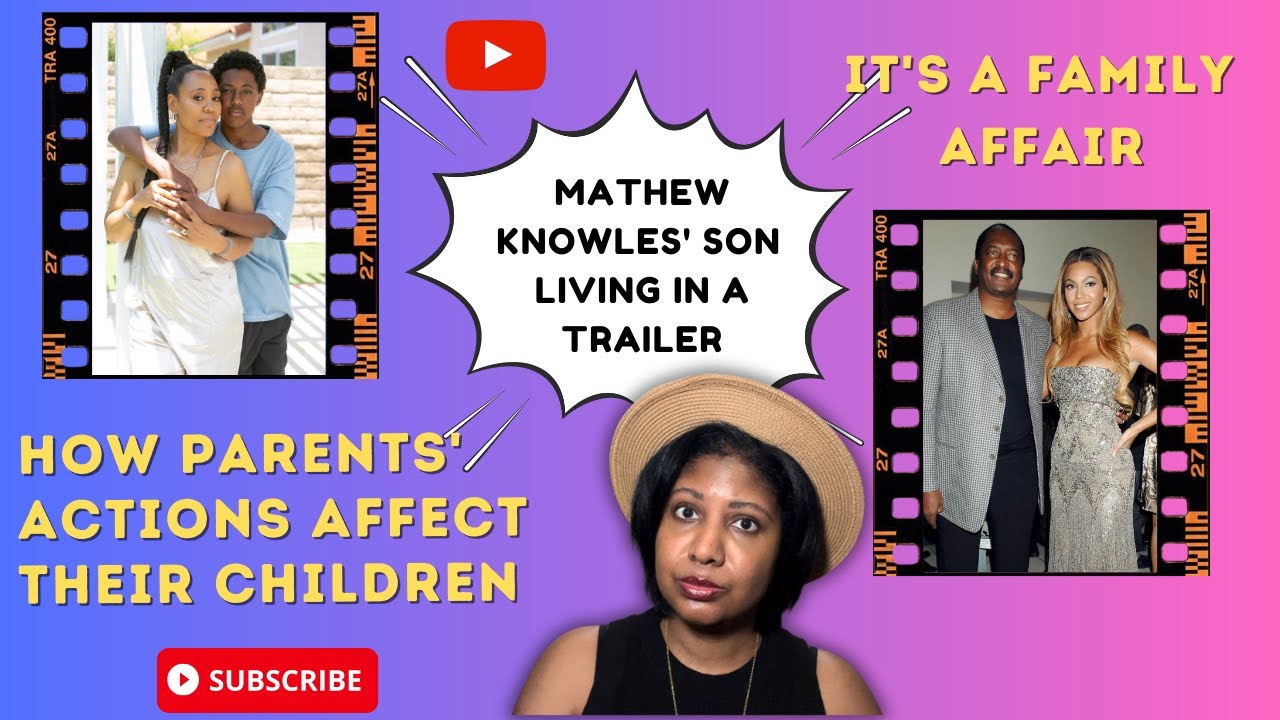 How Parents' Actions Affect Children - Inspired by The Emotional Struggles of Beyonce's Half Brother