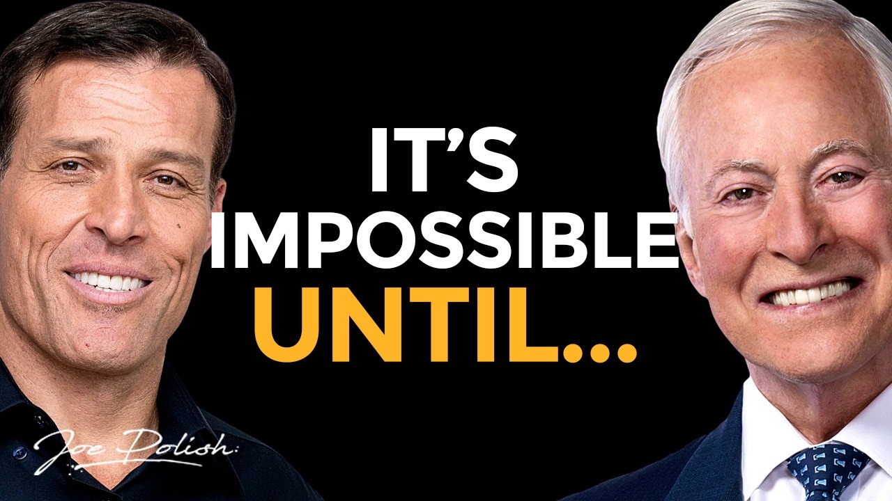 How to Make the IMPOSSIBLE Possible? Feat. Tony Robbins and Brian Tracy